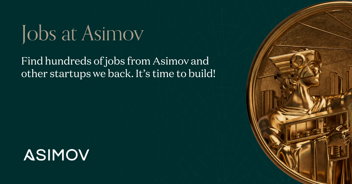 Jobs at Asimov | Andreessen Horowitz