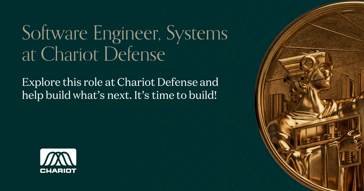 Software Engineer, Systems at Chariot Defense | Andreessen Horowitz