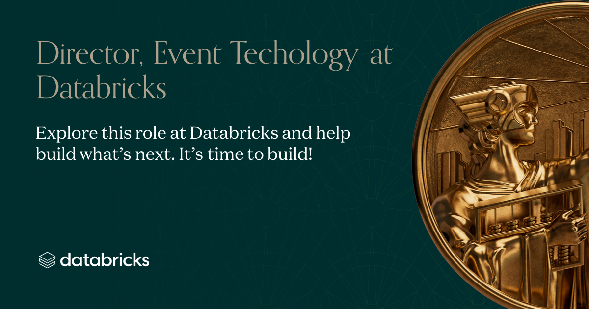 Director, Event Techology at Databricks | Andreessen Horowitz