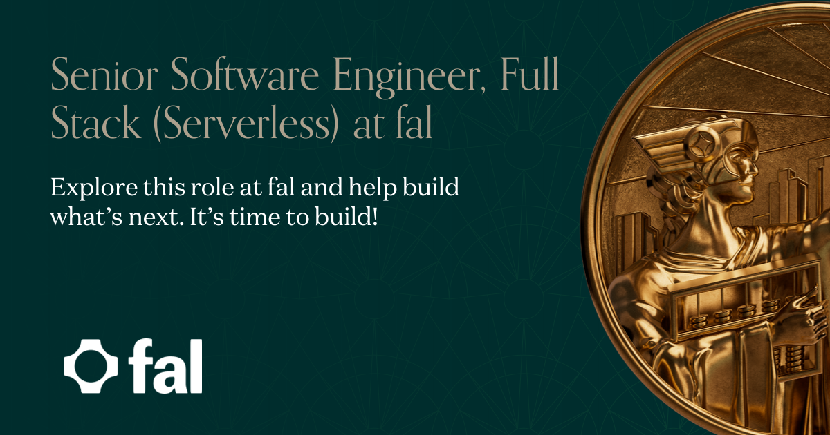 Senior Software Engineer, Full Stack (Serverless) at fal | Andreessen ...