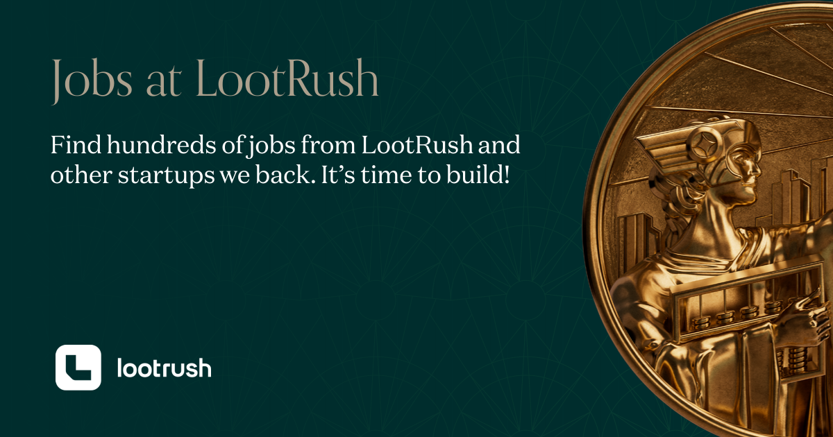 Jobs at LootRush | Andreessen Horowitz