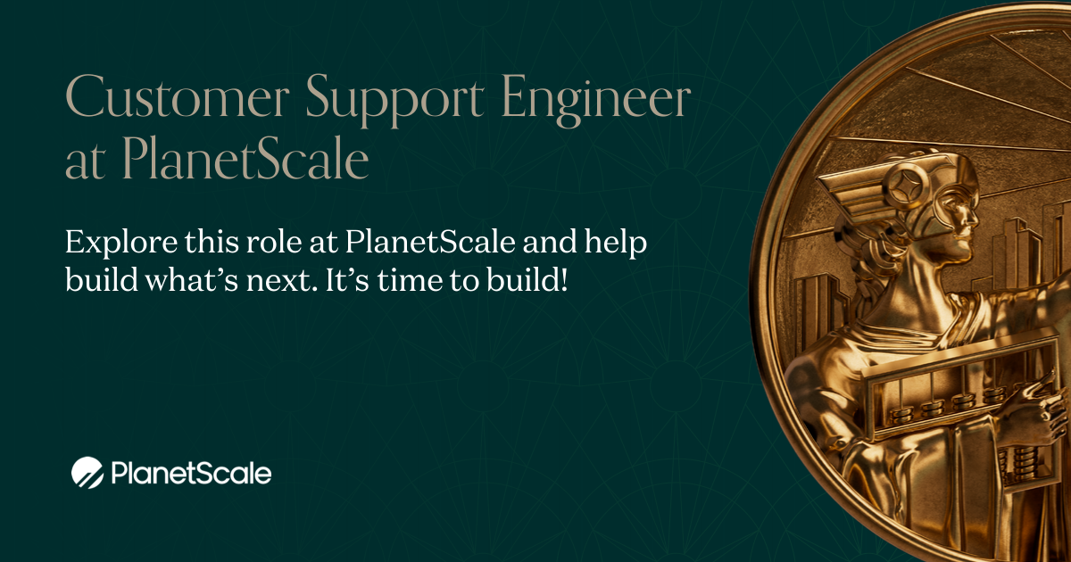 Customer Support Engineer at PlanetScale | Andreessen Horowitz