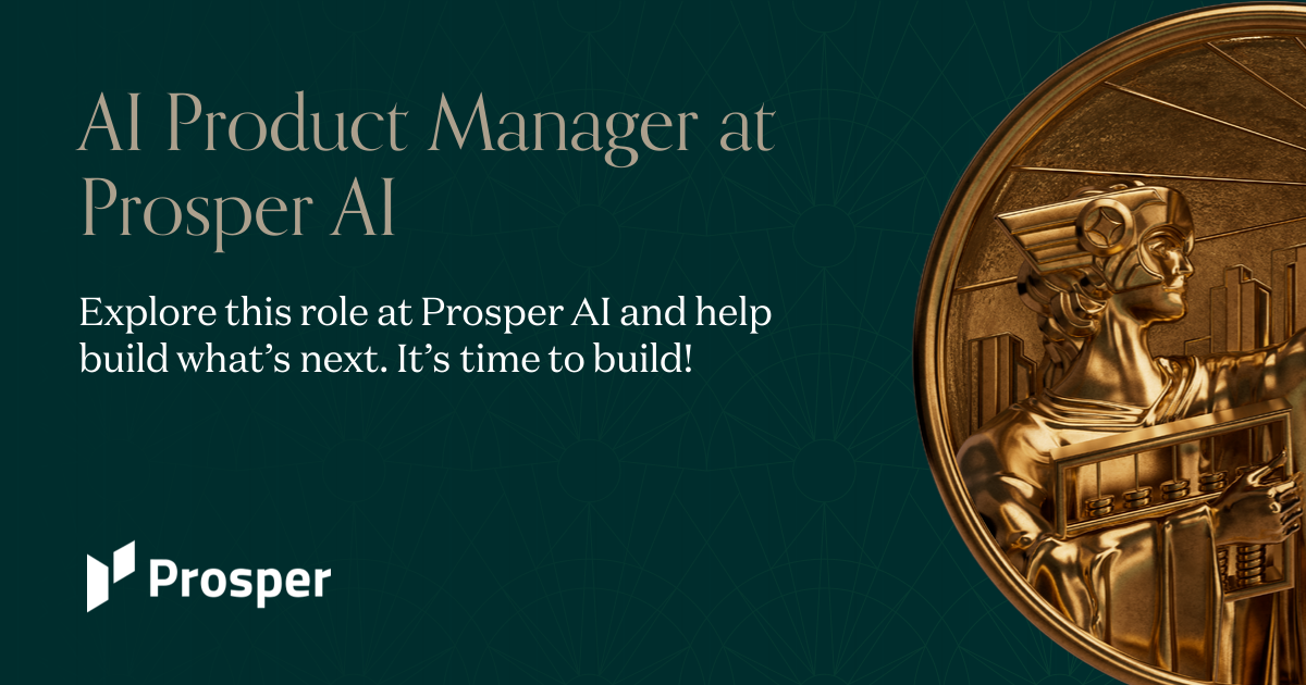 AI Product Manager at Prosper AI | Andreessen Horowitz
